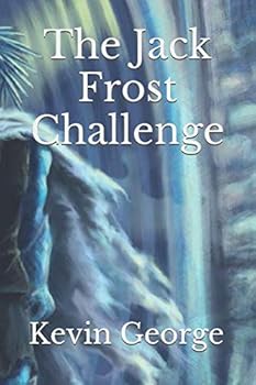 The Jack Frost Challenge - Book #3 of the Flea's Five Christmases