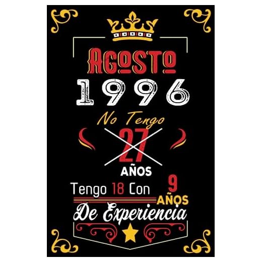 No tengo 27 años tengo 18 con 9 años de experiencia: Cuaderno | Agosto 27 Cumpleaños Regalo para Hombres Mujeres Niñas Niños Cumpleaños 1996 Personalizado