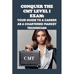 Conquer the CMT Level I Exam: Your Guide to a Career as a Chartered Market Technician Audiolibro Por Philip Martin McCaulay arte de portada