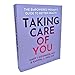 Taking Care of You: The Empowered Woman’s Guide to Better Health