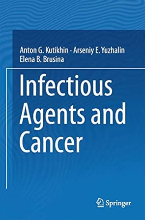 Infectious Agents and Cancer 2013th Edition book cover