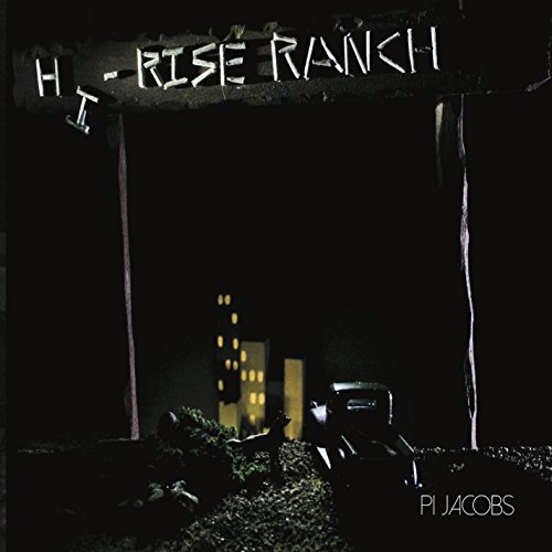 Hi-Rise Ranch By Pi Jacobs (2015-04-14)