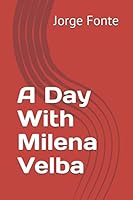 A Day With Milena Velba 1549783572 Book Cover