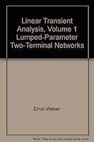 Linear Transient Analysis, Volume 1: Lumped Parameter Two-Terminal Networks B00ATZNM6U Book Cover