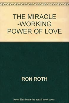 Paperback The Miracle-Working Power of Love Book