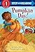 Pumpkin Day!: A Festive Pumpkin Book for Kids (Step into Reading)