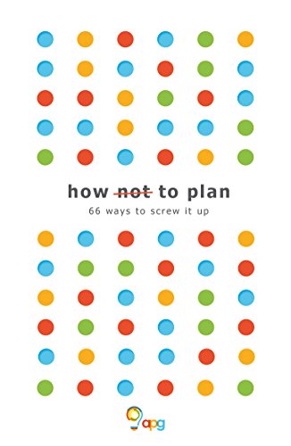  How not to Plan: 66 ways to screw it up Livre eBook France