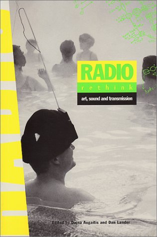 Radio Rethink: Art, Sound and Transmission