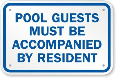 BGOJM Pool Guests Must Be Accompanied by Resident Sign, 8" X 12" inch