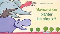 Savez-Vous Planter Les Choux? 2203123303 Book Cover