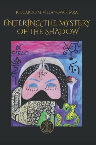 ENTERING THE MYSTERY OF THE SHADOW: Assyrian-Baylonian Magic (MRA ENGLISH BOOKS)