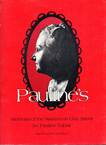 Pauline's: Memoirs of the Madam on Clay Street B06VWF5J42 Book Cover