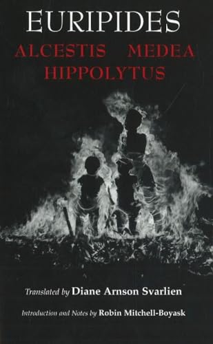 Alcestis, Medea, Hippolytus (Hackett Classics) view 2
