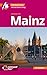 Mainz MM-City Reiseführer Michael Müller Verlag: Individuell reisen mit vielen praktischen Tipps. Inkl. Freischaltcode zur mmtravel® App