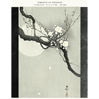 Composition Notebook "Plum Blossom and Full Moon" by Japanese Artist Ohara Koson for note taking, creative writing, journaling