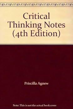 Paperback Critical Thinking Notes (4th Edition) Book