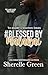 Blessed By Malakai (To Marry a Madden Book 1)