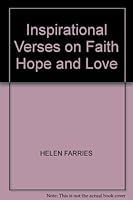 Inspirational Verses on Faith Hope and Love B000GO181U Book Cover