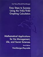 Mathematical Applications for the Management, Life, and Social Sciences Easy Steps to Success: A Graphing Calculator Guide 0395961467 Book Cover