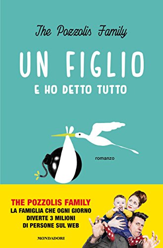 Un figlio e ho detto tutto