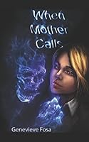 When Mother Calls 1976843391 Book Cover