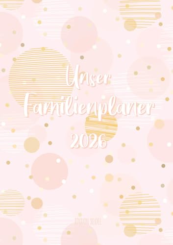 Edition Seidel Planificador familiar premium oro rosa XL 2026, calendario familiar, calendario familiar, calendario de pared, DIN A3, 5 columnas