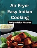 Air Fryer Easy Indian Cooking