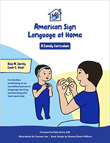 American Sign Language at Home: A Family Curriculum