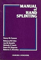 Manual of Hand Splinting 0443084513 Book Cover