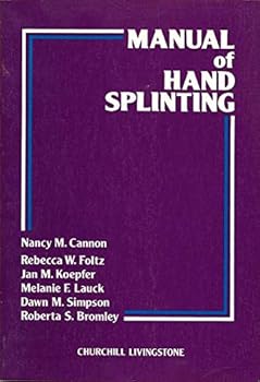 Manual of Hand Splinting