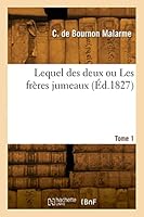 Lequel Des Deux Ou Les Frères Jumeaux. Tome 1 2329865139 Book Cover