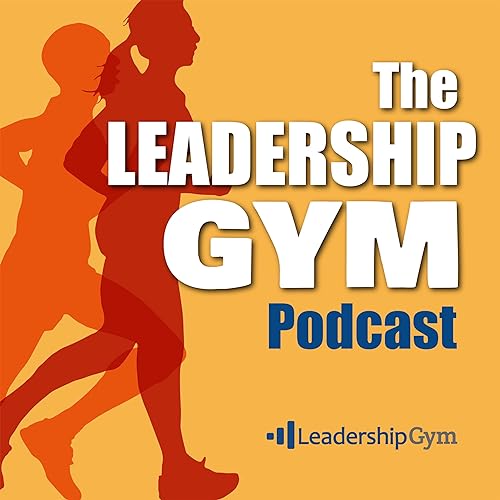 The Leadership Gym Podcast cover art