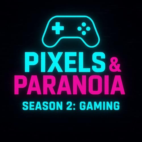 Pixels & Paranoia | Season 2 Trailer ~ Gaming