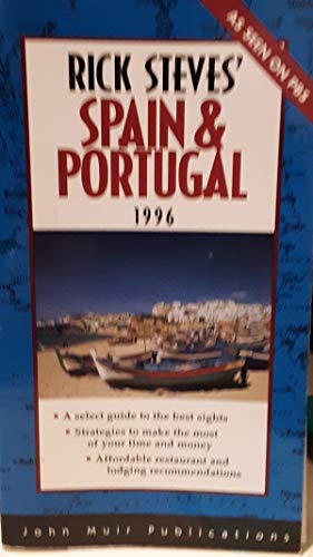 Rick Steves' Spain & Portugal 1996 (Annual) 1562612670 Book Cover