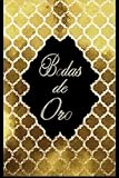  Recuerdo para invitados de bodas de oro, cuaderno de notas para boda de oro, 50 años matrimonio, 15.24*22.86 CM, Tapa BLANDA, Portada Dorada: 100 ... para cuaderno LIBRO FIRMAS Tapa DURA y BLANDA