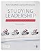 Studying Leadership: Traditional and Critical Approaches