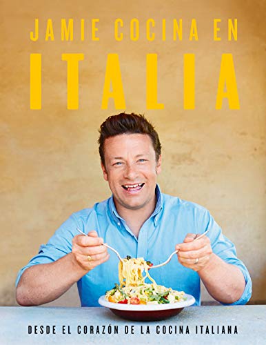 Jamie cocina en Italia: Desde el corazón de la ... [Spanish] 8417338284 Book Cover