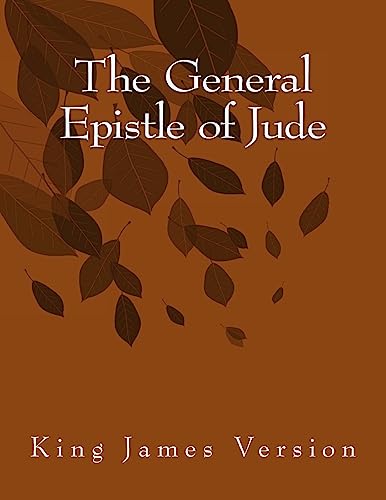 The General Epistle of Jude: King James Version (The Foster Collection of Bible Books: New Testament)