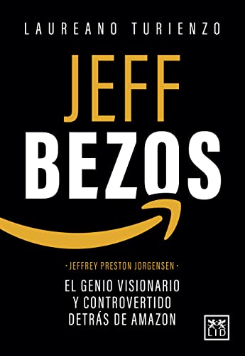 Jeff Bezos. El Genio Visionario y controvertido detrás...