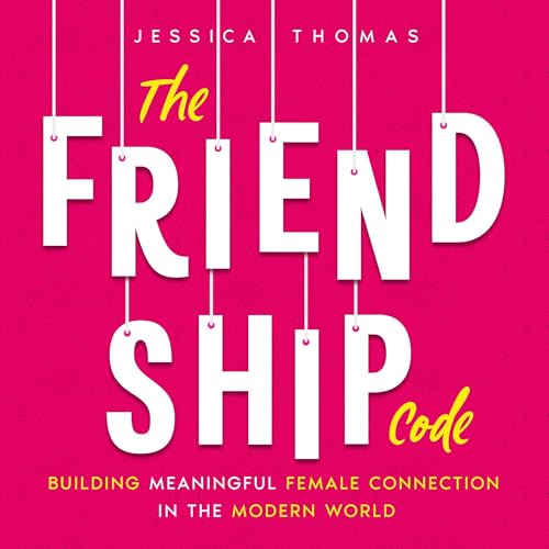 The Friendship Code by Jessica Thomas episode artwork