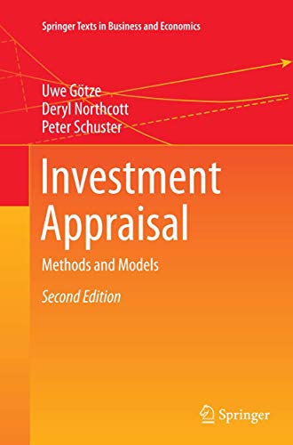 Investment Appraisal: Methods and Models (Springer Texts in Business and Economics)