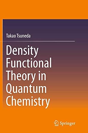 Density Functional Theory in Quantum Chemistry Softcover reprint of the original 1st ed. 2014 Edition-Wow! eBook
