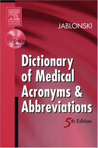 Dictionary of Medical Acronyms & Abbreviations (5th Edition)      5th Edition