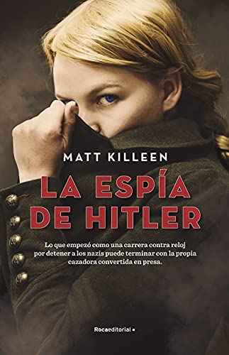La espía de Hitler (Spanish Edition)