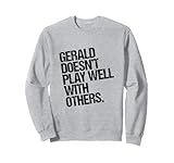 Fun Sarcasm Music & Sport Gifts for Gerald - EBD