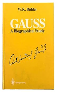 Hardcover Gauss: A Biographical Study Book