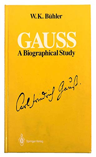 Gauss: A Biographical Study view 2