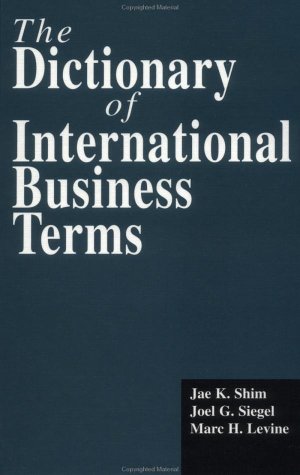 Dictionary of International Business Terms