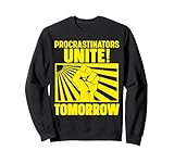 Photo Gallery procrastinators unite felpa Photo Gallery procrastinators unite felpa