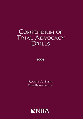 Compendium of Trial Advocacy Drills (Nita)
